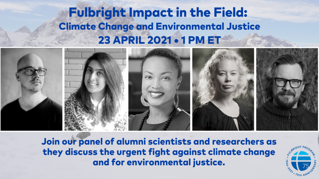 Fulbright Impact in the Field: Climate Change and Environmental Justice promotional graphic