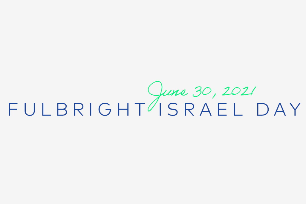 Fulbright Israel Day June 30