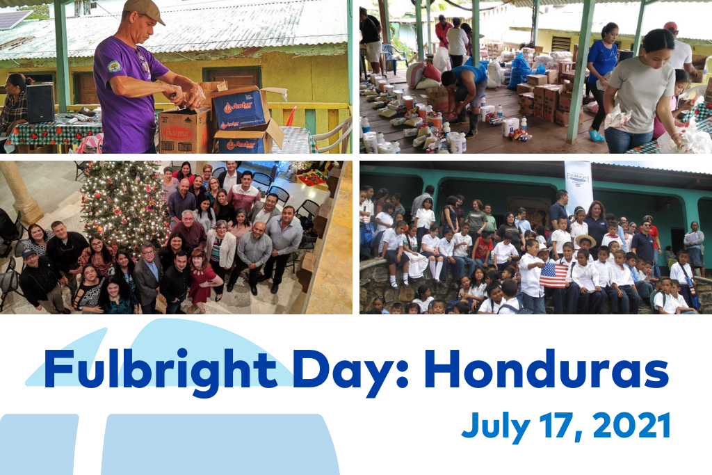 Four photos of Fulbright Honduras' alumni association activities. Text underneath in blue reads "Fulbright Day: Honduras, July 7, 2021"