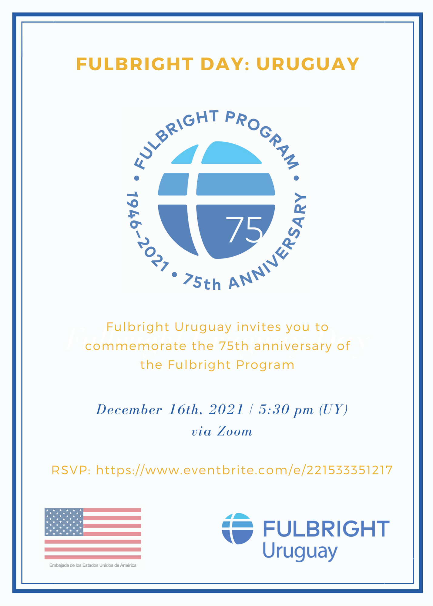 Promotional graphic for Fulbright Day Uruguay with Fulbright 75th seal, Fulbright Uruguay logo, and U.S. flag